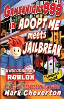 Gameknight999 in Adopt Me meets Jailbreak 1735878146 Book Cover