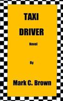 Taxi Driver 1500151815 Book Cover