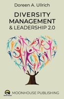 Diversity Management & Leadership 2.0 1511777788 Book Cover