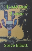 Dusk and Dawn B09C1PVPLM Book Cover