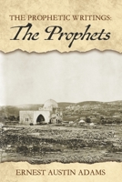 The Prophets: Volume 2 1667870297 Book Cover