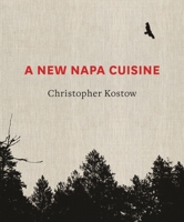 A New Napa Cuisine 1607745941 Book Cover