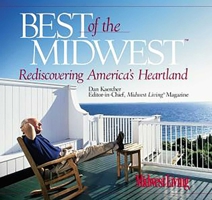 Best of the Midwest: Rediscovering America's Heartland (Insiders ' Guide) 0762736992 Book Cover