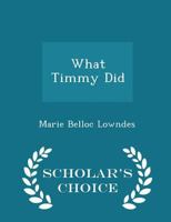 What Timmy Did 8027277655 Book Cover