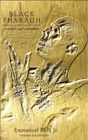 I, Black Pharaoh: Golden Age of Triumph 1954868812 Book Cover