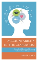 Accountability in the Classroo 147585871X Book Cover