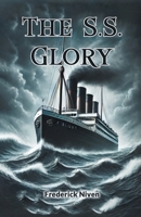 The S.S. Glory 9362096943 Book Cover