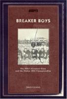 Breaker Boys: The NFL's Greatest Team and the Stolen 1925 Championship 1933060352 Book Cover