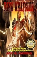 Dark Wrangler: Special Language-Modified Edition B0DPFSZPRB Book Cover