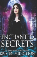 Enchanted Secrets 1478210931 Book Cover