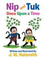 Nip and Tuk: Once Upon a Time 1524522252 Book Cover