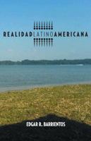Realidad Latino Americana 1463368828 Book Cover