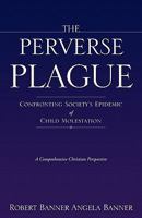 The Perverse Plague 1613790139 Book Cover