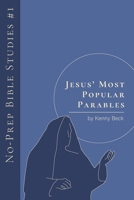 Las Parábolas Mas Populares de Jesús: Serie de Estudios sin Preparación (The No-Prep Bible Study) B084QKY53Q Book Cover