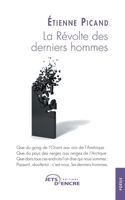 La Révolte des derniers hommes (French Edition) 235523065X Book Cover