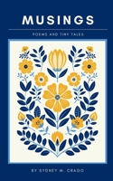 Musings: Poems and Tiny Tales 9360947105 Book Cover