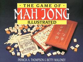 The Game of Mah Jong Illustrated 0864173024 Book Cover