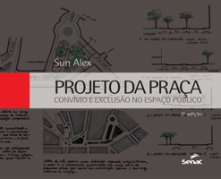 Projeto Da Praca: Convivio E Exclusao No Espaco Publico 6555364661 Book Cover