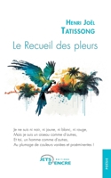 Le Recueil des pleurs (French Edition) 235523826X Book Cover