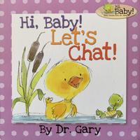 Hi, Baby! Let's Chat! 1943925100 Book Cover