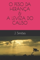 O Peso Da Herança & a Leveza Do Causo: A Leveza Do Causo B093K865YS Book Cover