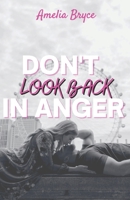 Don't look back in anger B08QRJGJTZ Book Cover