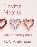 Loving Hearts: Adult Coloring Book B08T6244BW Book Cover