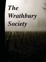 The Wrathbury Society 1690032995 Book Cover