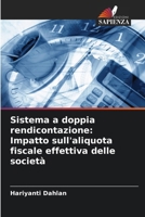 Sistema a doppia rendicontazione: Impatto sull'aliquota fiscale effettiva delle società (Italian Edition) 6207074629 Book Cover