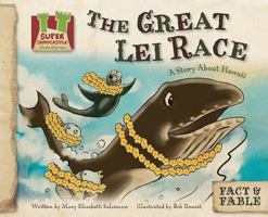 The Great Lei Race: A Story about Hawaii 1604539232 Book Cover