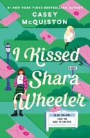 I Kissed Shara Wheeler 1250244455 Book Cover