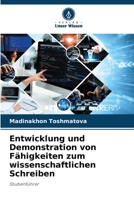 Entwicklung und Demonstration von Fähigkeiten zum wissenschaftlichen Schreiben (German Edition) 6207878329 Book Cover