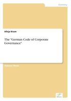 The German Code of Corporate Governance 383866082X Book Cover