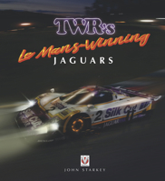 TWR's Le Mans Winning Jaguars 1787115682 Book Cover