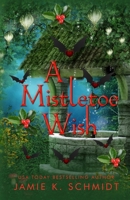 A Mistletoe Wish B0DP75H3V9 Book Cover