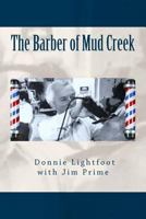 The Barber of Mud Creek 1976208688 Book Cover