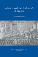 Voltaire and the Parlements of France (SVEC 2009:06) 0729409708 Book Cover