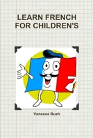 Learn French for Children's 1387393995 Book Cover