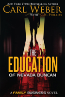 The Education of Nevada Duncan: A Family Business Novel 1645562166 Book Cover