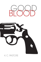 Good Blood 1532658605 Book Cover