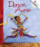 Dance, Annie (Rookie Readers, Level A) 0516272896 Book Cover