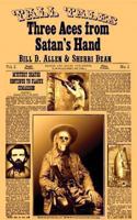 Three Aces from Satan's Hand 1492717983 Book Cover