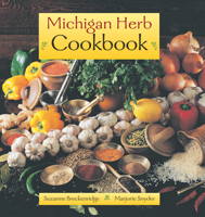 Michigan Herb Cookbook 0472086944 Book Cover