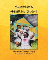 Sweetie's Healthy Start B0GSZDGB5F Book Cover