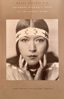 Katahdin: Wigwam's Tales of the Abnaki Tribe and a Dictionary of Penobscot and Passamaquoddy Words with French and English Trans (Northeast Folklore) 0943197295 Book Cover