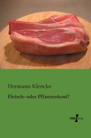 Fleisch- Oder Pflanzenkost? 3846040436 Book Cover