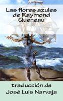 Las flores azules de Raymond Queneau 1517649455 Book Cover
