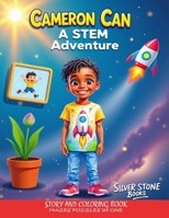 Cameron Can: A STEM Adventure B0GHJJG18K Book Cover
