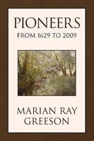 Pioneers from 1629 to 2009 1441592644 Book Cover