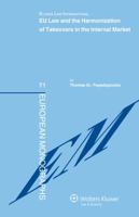Eu Law and the Harmonization of Takeovers in the Internal Market 9041133402 Book Cover